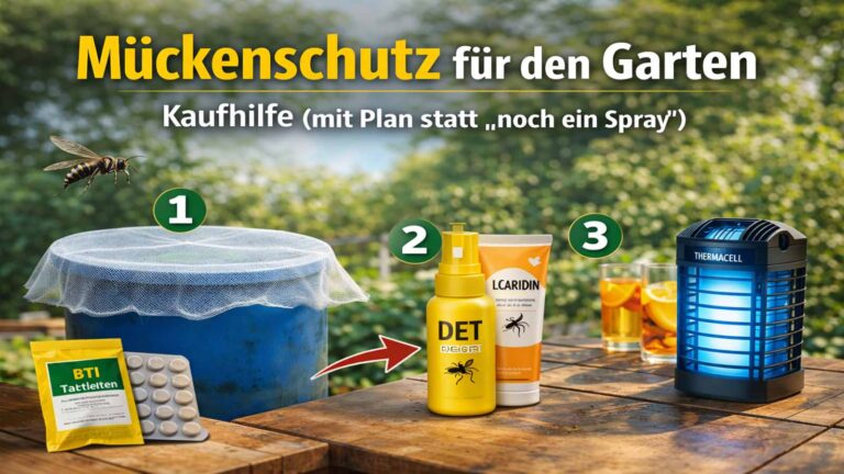Mückenschutz für den Garten: Kaufhilfe (mit Plan statt „noch ein Spray“)