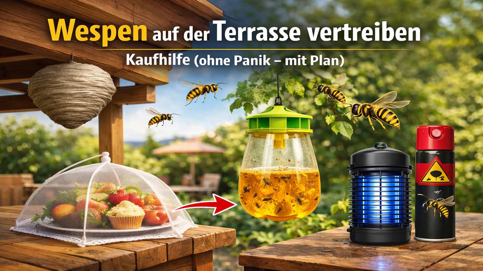 Wespen auf Terrasse vertreiben Kaufhilfe – Fake-Wespennest, Speisenschutzhaube, Wespenfalle, UV-Insektenvernichter und Wespenspray als Lösungen im Terrassen-Setting